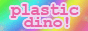 PlasticDino